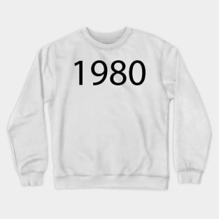 1980 Crewneck Sweatshirt